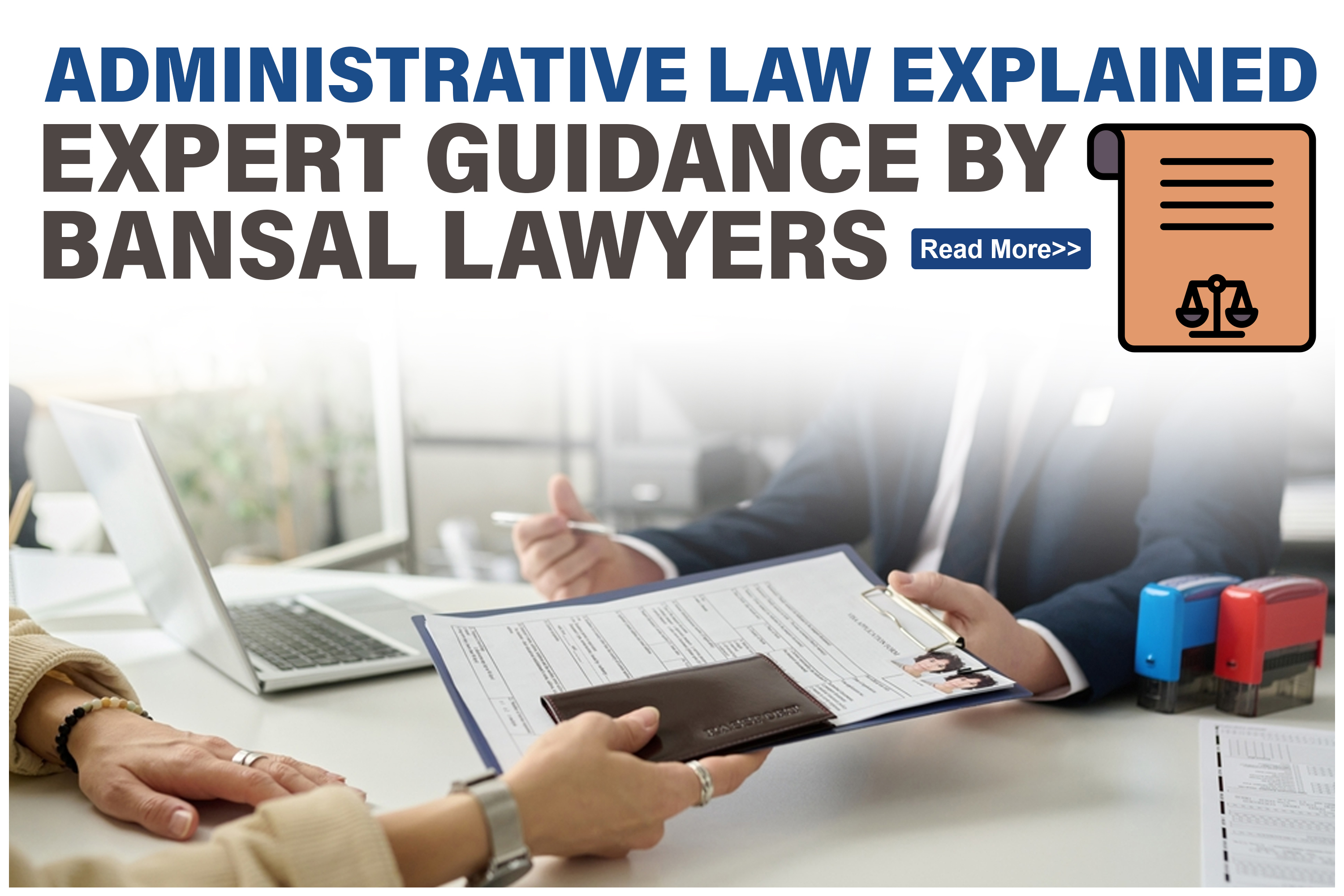 Easy Guide to Administrative Law in Australia by Bansal Lawyers - Legal Blog Post by Bansal Lawyers