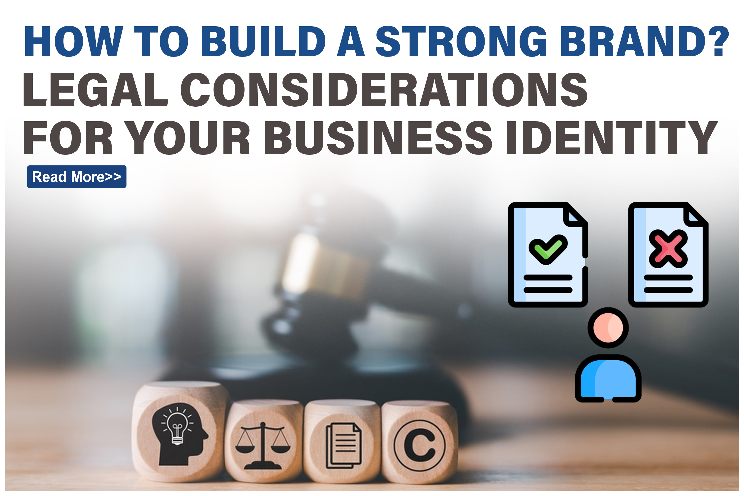 How to Build a Strong Brand: Legal Considerations for Your Business Identity | Bansal Lawyers - Legal Blog Post by Bansal Lawyers