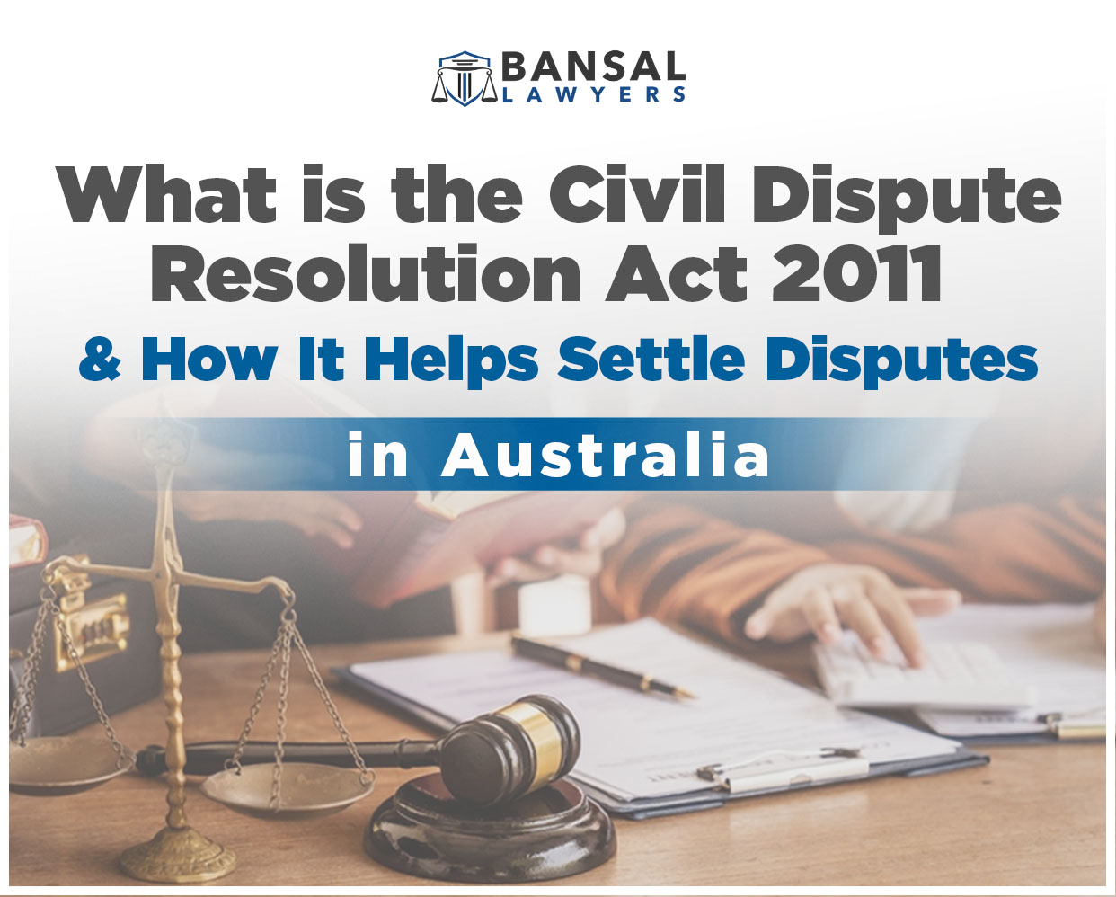 what-is-the-civil-dispute-resolution-act-2011-australia
